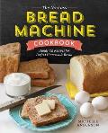 No Fuss Bread Machine Cookbook Hands Off Recipes for Perfect Homemade Bread