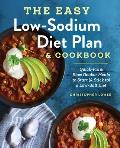 Easy Low Sodium Diet Plan & Cookbook Quick Fix & Slow Cooker Meals