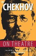 Chekhov on Theatre
