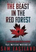 Beast in the Red Forest An Inspector Pekkala Novel of Surprise