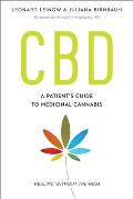 CBD A Patients Guide to Cannabidiol Medicine