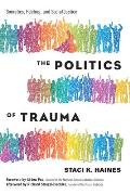 Politics of Trauma