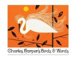 Charles Harpers Birds & Words Anniversary Edition