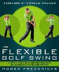 Flexible Golf Swing