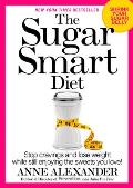 Sugar Smart Diet Stop Cravings & Lose Weight While Still Enjoying the Sweets You Love