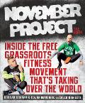 November Project: The Book: Inside the Free, Grassroots Fitness Movement That's Taking Over the World