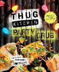 Thug Kitchen Party Grub Guide For Social Motherfckers