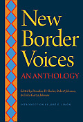 New Border Voices: An Anthology