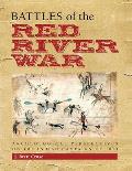Battles of the Red River War Archeological Perspectives on the Indian Campaign of 1874