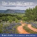 The Texas Hill Country, 11: A Photographic Adventure