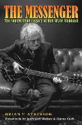 The Messenger: The Songwriting Legacy of Ray Wylie Hubbard
