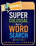 Go!games Super Colossal Book of Word Search: 365 Great Puzzles