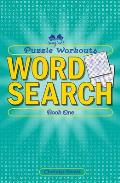 Puzzle Workouts Word Search Book 1