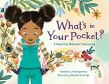Whats in Your Pocket Collecting Natures Treasures