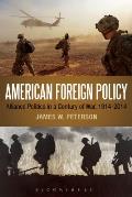 American Foreign Policy: Alliance Politics in a Century of War, 1914-2014
