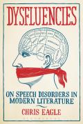 Dysfluencies: On Speech Disorders in Modern Literature