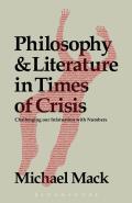 Philosophy and Literature in Times of Crisis: Challenging Our Infatuation with Numbers