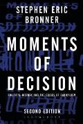 Moments of Decision