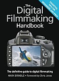 Digital Filmmaking Handbook The Definitive Guide to Digital Filmmaking