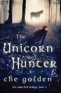 Unicorn Hunter The Feral Child Trilogy