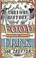 Curious History of Food & Drink