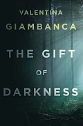 Gift of the Darkness