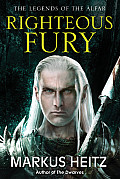 Righteous Fury Legends of the Alfar Book 1