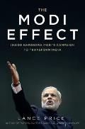 Modi Effect Inside Narendra Modis Campaign to Transform India