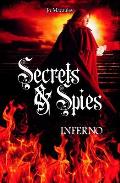 Inferno Secrets & Spies