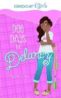Sleepover Girls: Dog Days for Delaney