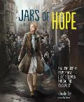Jars of Hope How One Woman Helped Save 2500 Children During the Holocaust