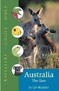 Australia -- The East: Traveller's Wildlife Guide