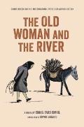 The Old Woman & the River