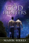 The God Hunters: Volume 1