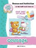 Courage - Games and Activities: Games and Activities to Help Build Moral Character
