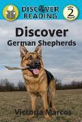 Discover German Shepherds