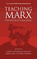 Teaching Marx: The Socialist Challenge (Hc)