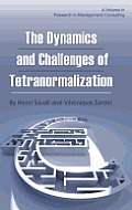 The Dynamics and Challenges of Tetranormalization (Hc)