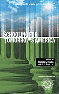 Schooling for Tomorrow's America (Hc)