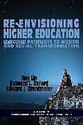 Re-Envisioning Higher Education: Embodied Pathways to Wisdom and Social Transformation