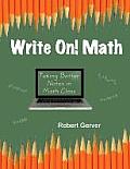 Write On! Math: Taking Better Notes in Math Class
