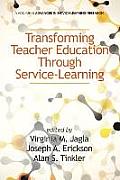 Transforming Teacher Education Through Service-Learning