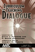 Curriculum and Teaching Dialogue, Volume 15 Numbers 1 & 2
