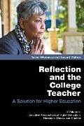 Reflection and the College Teacher: A Solution for Higher Education