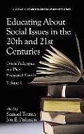 Educating about Social Issues in the 20th and 21st Centuries: Critical Pedagogues and Their Pedagogical Theories. Volume 4 (Hc)
