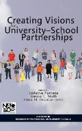Creating Visions for University-School Partnerships (HC)