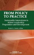 From Policy to Practice: Sustainable Innovations in School Leadership Preparation and Development (Hc)