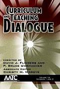 Curriculum and Teaching Dialogue Volume 16 Numbers 1 & 2 (Hc)