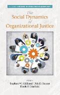 The Social Dynamics of Organizational Justice (HC)