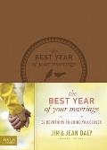 Best Year of Your Marriage 52 Devotions to Bring You Closer